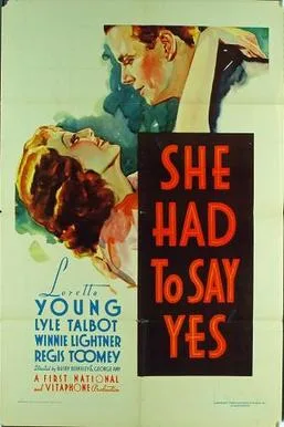 She Had to Say Yes poster