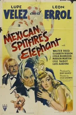 Mexican Spitfire's Elephant poster