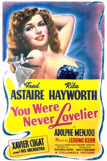 You Were Never Lovelier poster