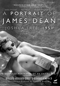 Joshua Tree, 1951: A Portrait of James Dean poster