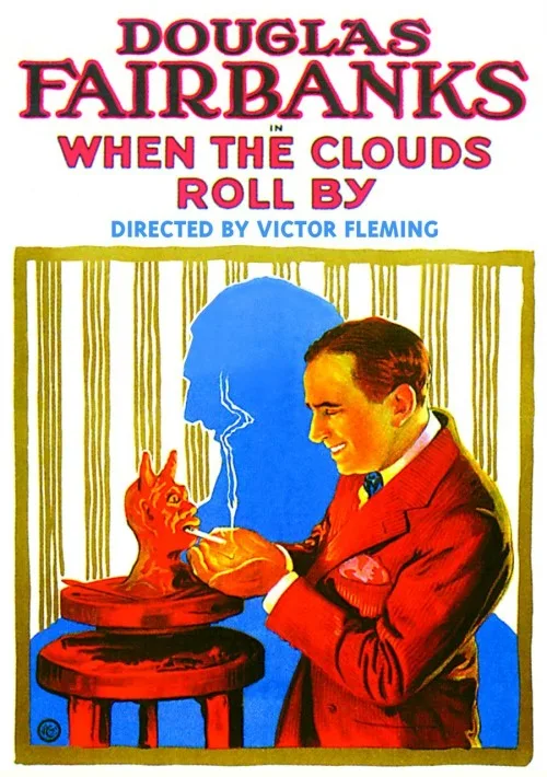 When the Clouds Roll By poster