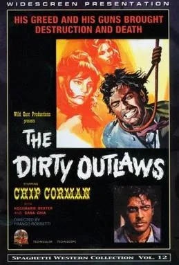 The Dirty Outlaws poster
