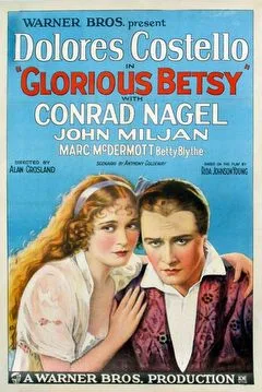 Glorious Betsy poster