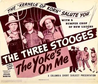 The Yoke's on Me poster