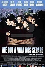 Até que a Vida nos Separe poster