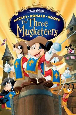 Mickey, Donald, Goofy: The Three Musketeers poster