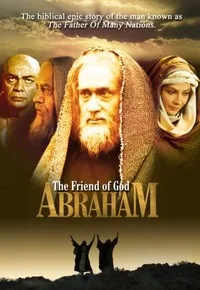 Abraham: The Friend of God poster