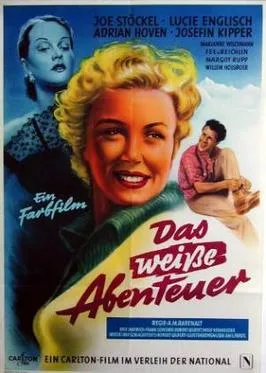 Das weiße Abenteuer poster