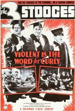 Violent Is the Word for Curly poster