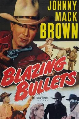 Blazing Bullets poster