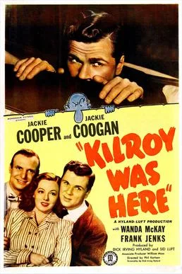 Kilroy Was Here poster