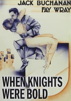 When Knights Were Bold poster