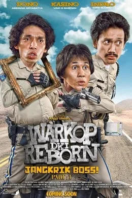 Warkop DKI Reborn: Jangkrik Boss Part 1 poster