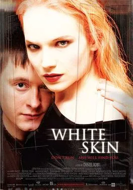 White Skin poster