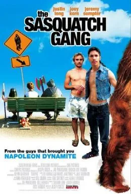 The Sasquatch Gang poster