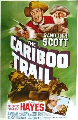 The Cariboo Trail poster