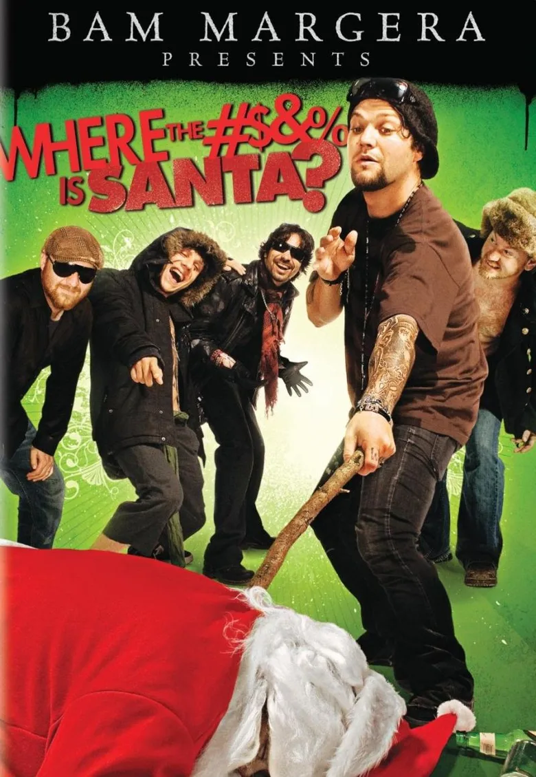 Bam Margera Presents: Where the ♯$&% Is Santa? poster