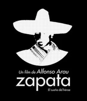 Zapata: El sueño de un héroe poster