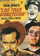 Los tres huastecos poster