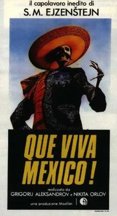 ¡Que viva México! poster