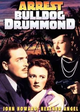 Arrest Bulldog Drummond poster