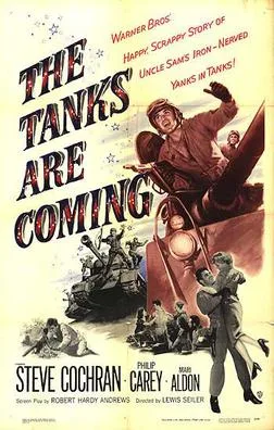 The Tanks Are Coming poster
