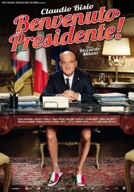 Welcome Mr. President poster