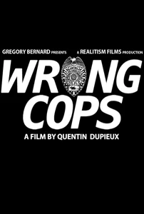 Wrong Cops poster