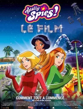 Totally Spies! The Movie poster