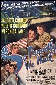 So Proudly We Hail! poster