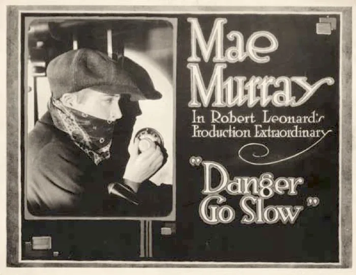 Danger, Go Slow poster