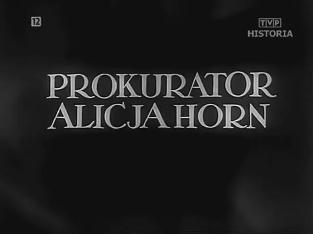 Prokurator Alicja Horn poster