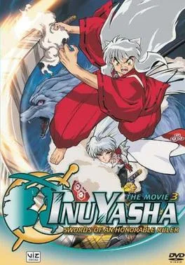 Inuyasha the Movie: Swords of an Honorable Ruler poster