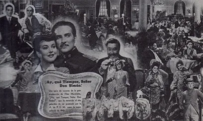 ¡Ay, qué tiempos, señor Don Simón! poster