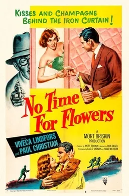 No Time for Flowers poster