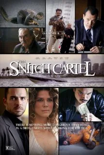 The Snitch Cartel poster