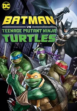 Batman vs. Teenage Mutant Ninja Turtles poster
