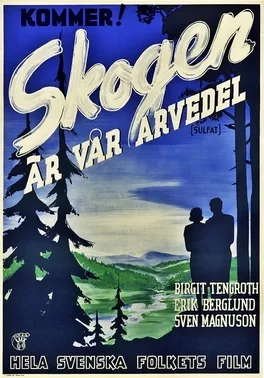 The Forest Is Our Heritage poster