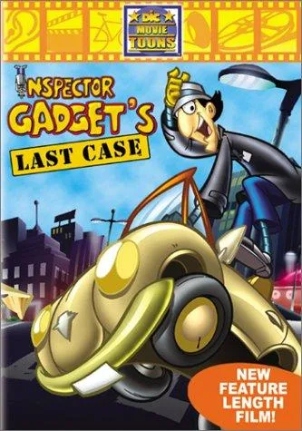 Inspector Gadget's Last Case poster