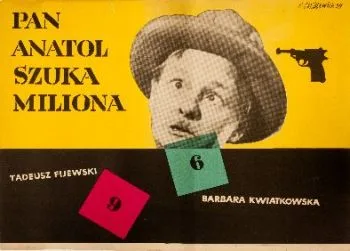 Pan Anatol szuka miliona poster