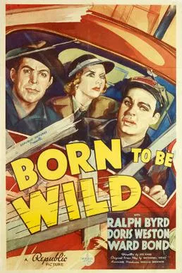 Born to Be Wild poster