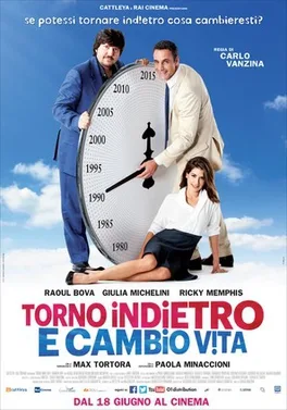 Torno indietro e cambio vita poster