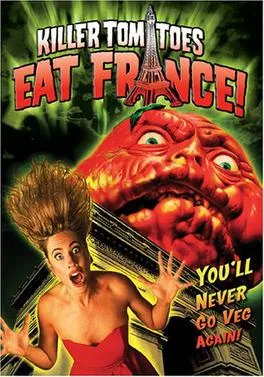 Killer Tomatoes Eat France poster