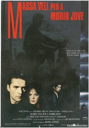 Demasiado viejo para morir joven poster