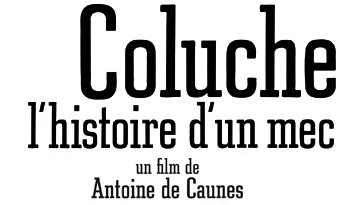 Coluche, l'histoire d'un mec poster