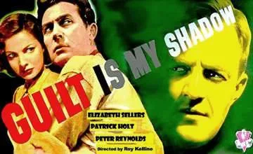 Guilt Is My Shadow poster