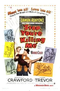 Stop, You're Killing Me poster