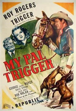 My Pal Trigger poster