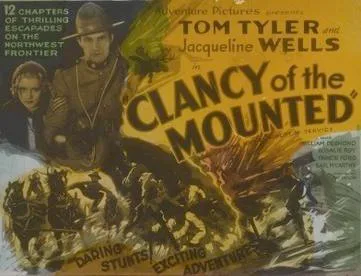 Clancy of the Mounted poster
