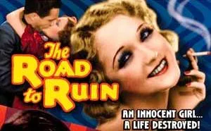 The Road to Ruin poster
